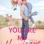 You Are My Hurricane