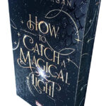 How to catch a magical light