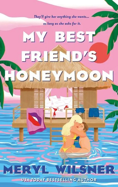 My Best Friend's Honeymoon