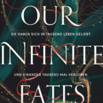 Our Infinite Fates