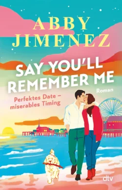 Say You'll Remember Me