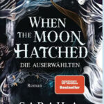 When the Moon Hatched