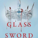 Glass Sword