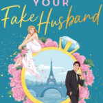 Never Trust Your Fake Husband