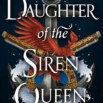 Daughter of the Siren Queen