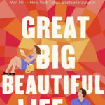 Great Big Beautiful Life