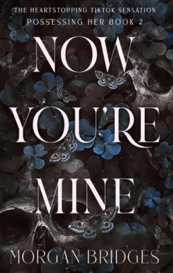 Now You're Mine