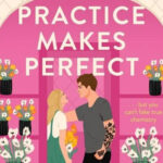 Practice Makes Perfect