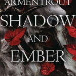 Shadow and Ember