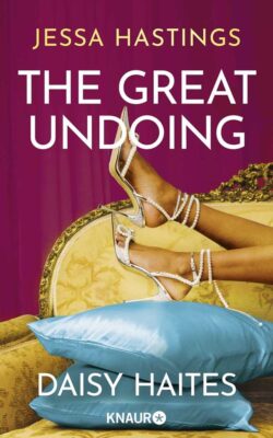 Daisy Haites: The Great Undoing