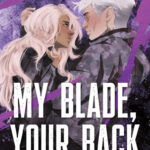 My Blade Your Back