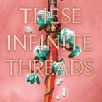 These Infinite Threads