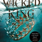 The Wicked King