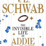 The Invisible Life of Addie LaRue