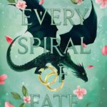 Every Spiral of Fate