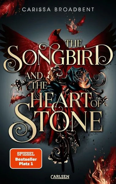 The Songbird and the Heart of Stone