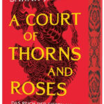 A Court of Thorns and Roses