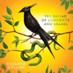 The Ballad of Songbirds and Snakes