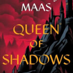 Queen of Shadows