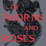 A Court of Thorns and Roses