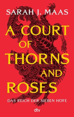 A Court of Thorns and Roses