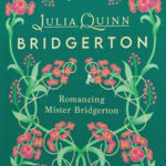 Romancing Mister Bridgerton