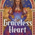 Graceless Heart