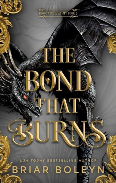 The Bond that Burns
