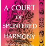 A Court of Splintered Harmony