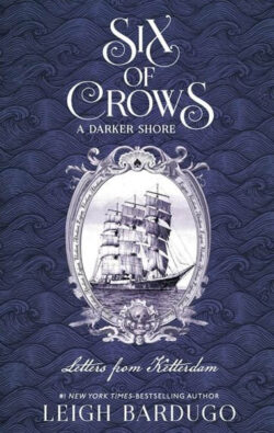 A Darker Shore: Letters from Ketterdam
