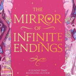 The Mirror of Infinite Endings