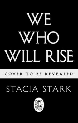 We Who Will Rise
