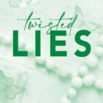 Twisted Lies