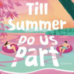 Till Summer Do Us Part