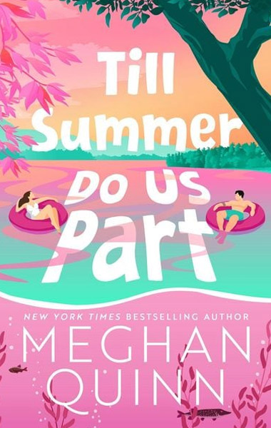 Till Summer Do Us Part