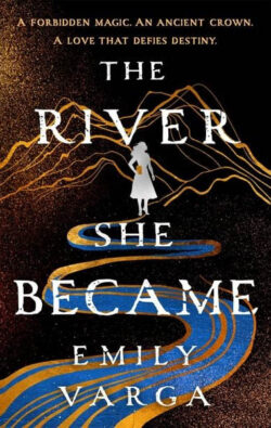 River She Became