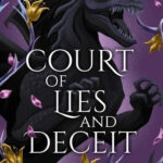 Court of Lies and Deceit