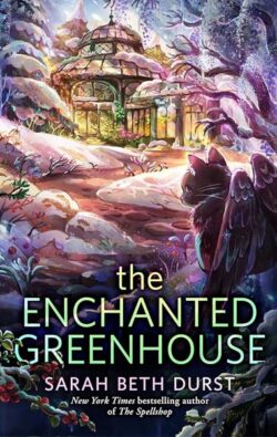 The Enchanted Greenhouse