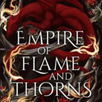 Empire of Flame and Thorns