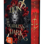 The Lion and the Deathless Dark