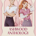 Ashwood Anthology - Ruled by Rivalry