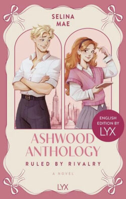 Ashwood Anthology - Ruled by Rivalry